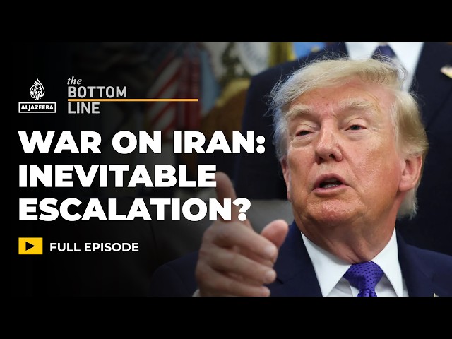 Why the US-Israel War on Iran is headed for escalation | The Bottom Line