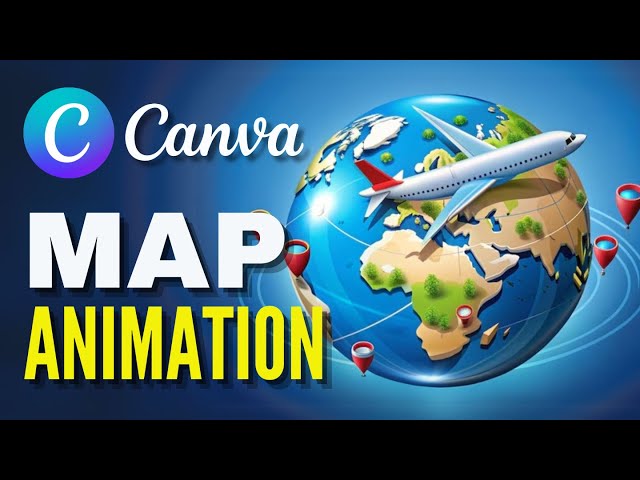 Create Map Animation In Canva - Tutorial Canva