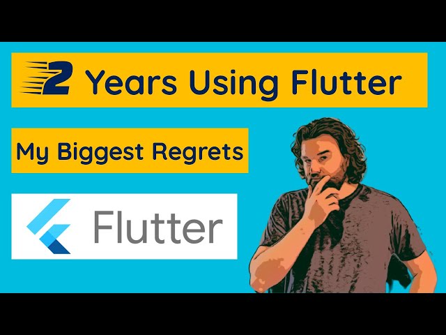 2 Years of Flutter... My Biggest Regrets