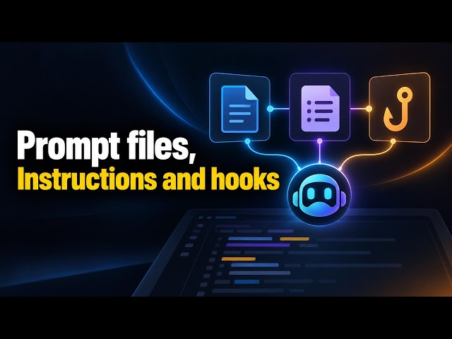 GitHub Copilot Custom Agents: Prompt Files, Instructions Explained & Hooks