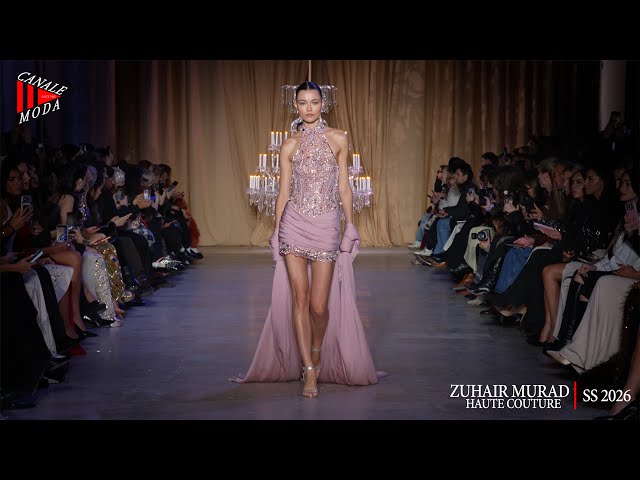 ZUHAIR MURAD Haute Couture Spring Summer 2026 Paris 4K - Canale Moda