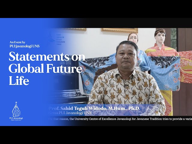 Statements on Global Future Life - PUI Javanologi UNS