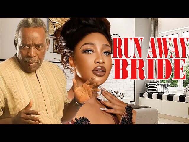 RUNAWAY BRIDE - 2023 EXCLUSIVE NOLLYWOOD MOVIE OLU JACOB,TONTO DIKEH