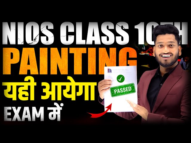 NIOS Class 10th Painting Most Important Questions With Answer | Complete Syllabus Marathon