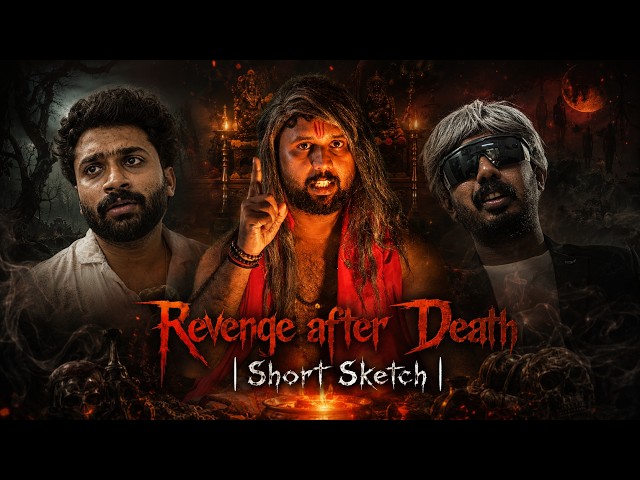 Revenge after Death |Short Sketch|