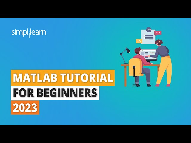 MATLAB Tutorial For Beginners 2026 | Basics Of MATLAB | MATLAB for Beginners | Simplilearn