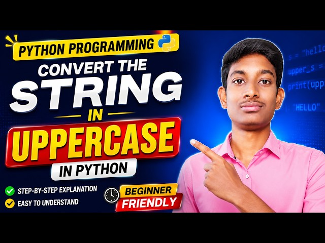 Convert String to Uppercase in Python 🔥 | Python String Program | Telugu