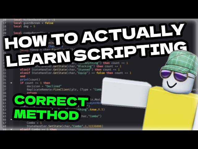 How To ACTUALLY Learn Scripting In Roblox Studio.
