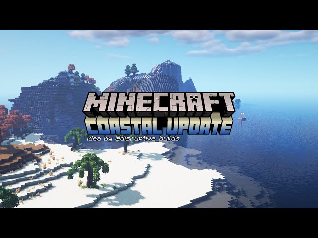 Minecraft: Coastal Update Idea Trailer