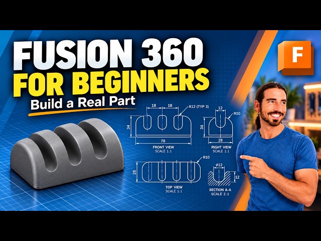 Fusion 360 for Beginners: Build a Real Part from Scratch (Full Tutorial)