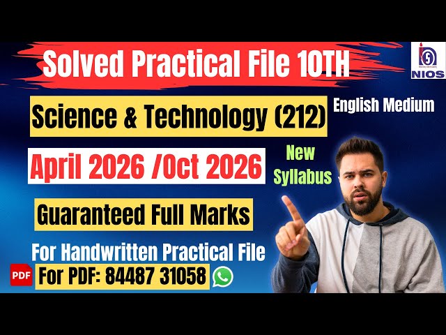 NIOS Science & Technology (212) | Solved Practical File| April 2026 & Oct 2026|English Medium|10th|