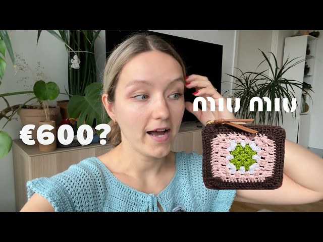 Crocheting a Miu Miu pouch. Is it worth €600?
