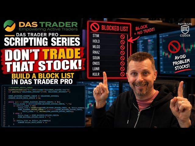Don't Trade That Stock! Build a Block List in DAS Trader Pro