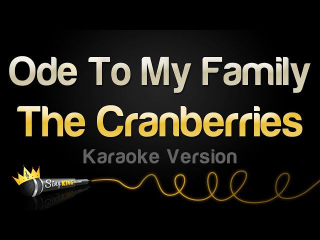 The Cranberries - Ode To My Family (Karaoke Version)