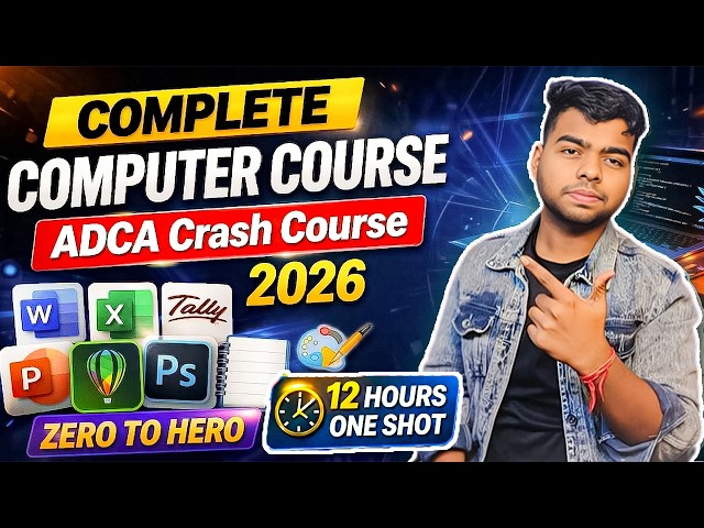 Complete Computer Course 2026 || ADCA Crash🚀 Course | Word, Excel, Tally, Photoshop (Zero to Hero)
