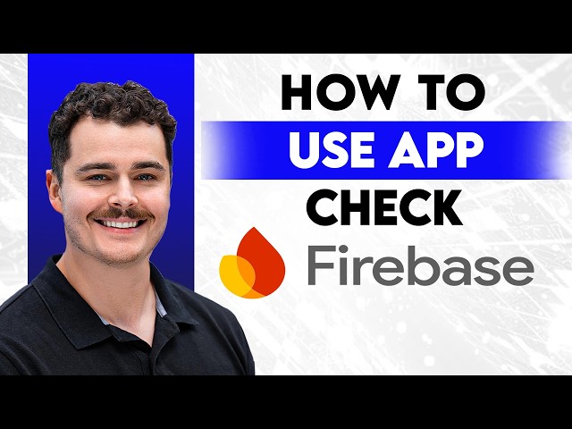 How To Use Firebase App Check [2026 Guide]