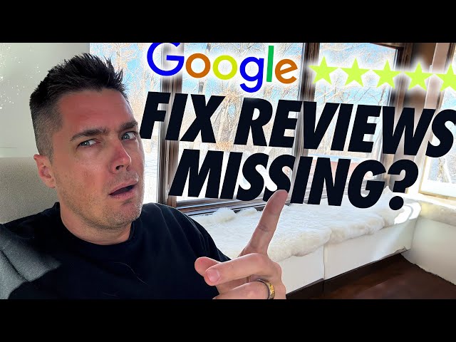 Google Reviews Missing Glitch News + Fix to Get Back Reviews