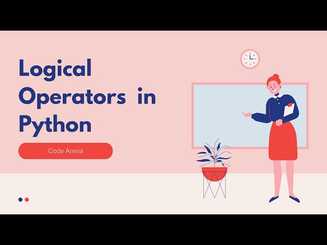Logical Operators in Python | Beginner python series