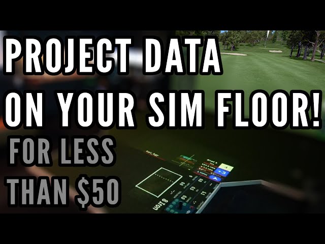 Floor Projection DIY Upgrade! Project Data + Webcam Putting Overlay on Your Sim Floor for Under $50!