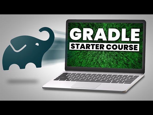 Gradle Course for Beginners | Get Going with Gradle