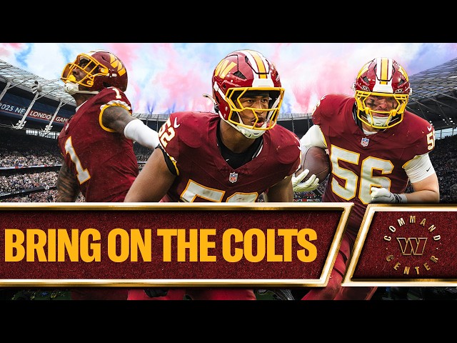 Colts And Commanders: A Throw Down From London Town | Command Center