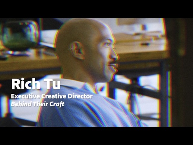 Executive Creative Director Rich Tu: Their Insights, Process, & Craft | Adobe Photoshop