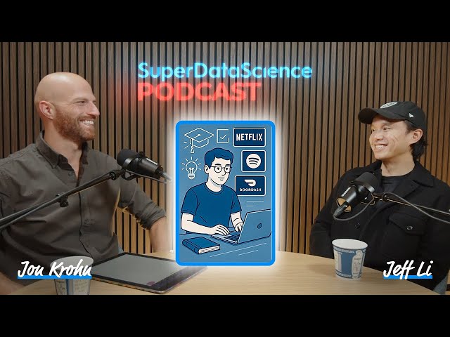 How to Get Hired at Netflix, Spotify, or DoorDash: A Data Scientist’s Playbook (with Jeff Li)