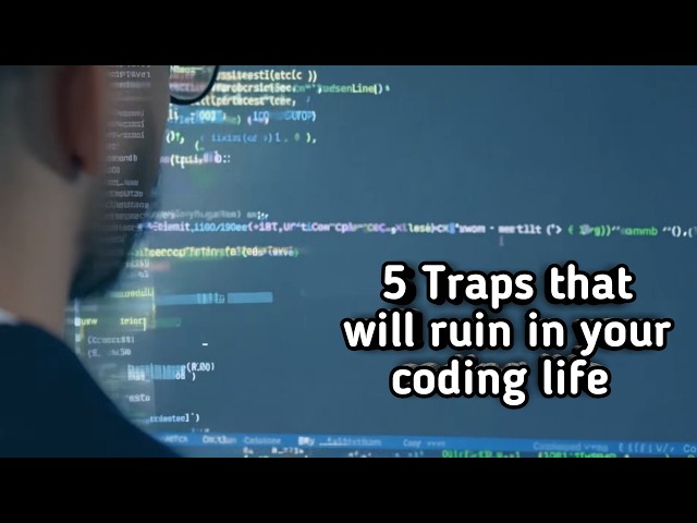 5 traps ruin in your coding life || Web Development Tips