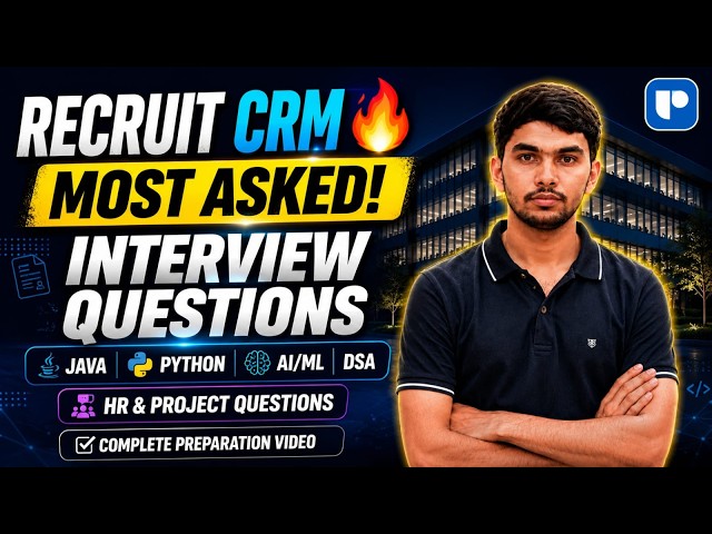 Recruit CRM Interview Questions 🔥 | Most Asked Java, Python, AI/ML, DSA, HR & Project Questions