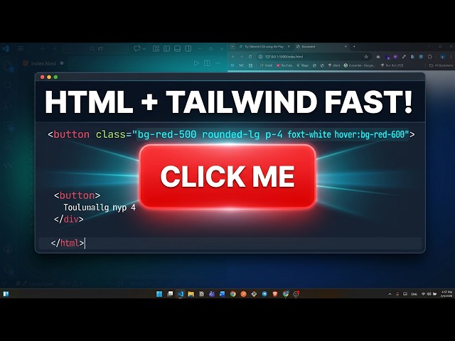 From Basic HTML to Tailwind CSS Styling | របៀប Set Up Html And Tailwind CSS