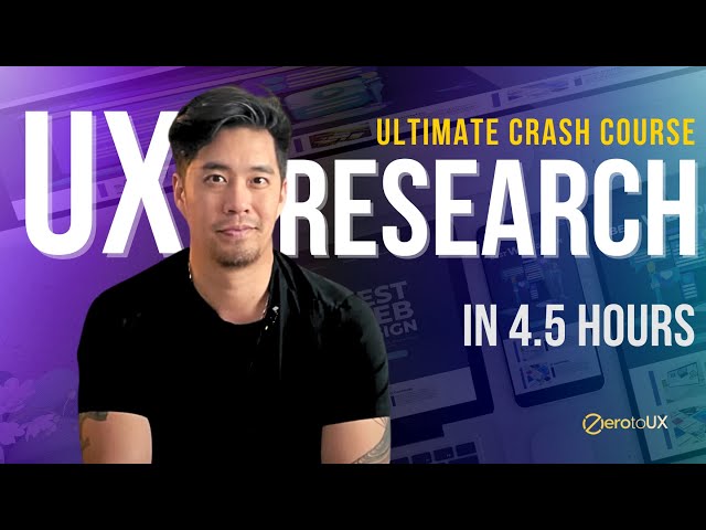 10 Years of UX Product Research Experience in 4.5 hours - Ultimate Crash Course
