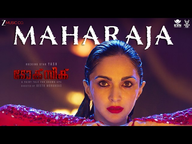 Maharaja - Toxic (Malayalam) | Rocking Star Yash,Kiara Advani|Jonita Gandhi |Vishal Mishra |Rajeev G