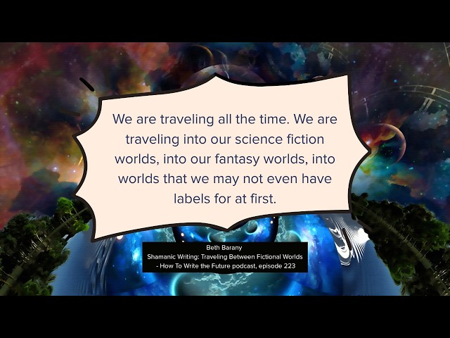 Shamanic Writing: Traveling Between Fictional Worlds