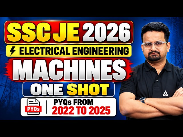 Machines One Shot | SSC JE 2026 | SSC JE Electrical Engineering Classes | SSC JE Marathon Classes