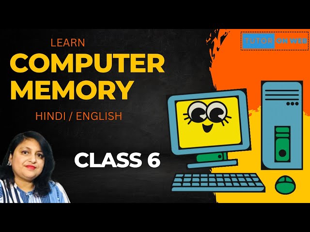Class 6 | Computer| ICT  | Computer Memory | CBSE