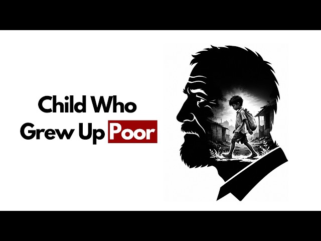 Psychology of a Child Who Grew Up Without Money