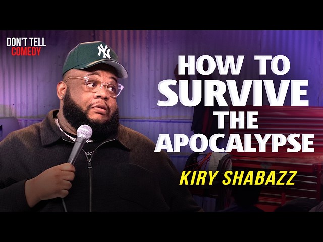 How to Survive the Apocalypse | Kiry Shabazz | Stand Up Comedy