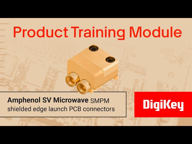Amphenol SV Microwave Shielded Edge Launch PCB Connectors – PTM | DigiKey