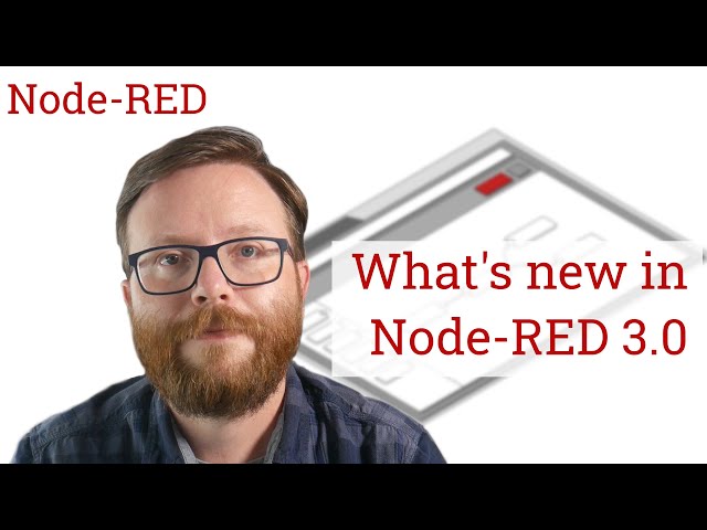 What's new in Node-RED 3.0