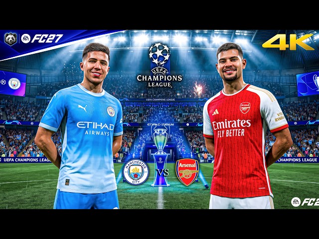 FC 27 - Man City vs. Arsenal - UEFA Champions League | PS5™ Pro [4K60]
