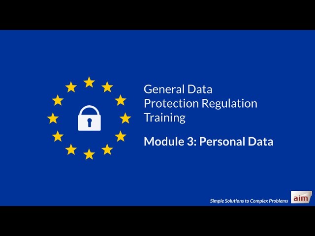 GDPR Training by Aim - Module 3: Personal Data