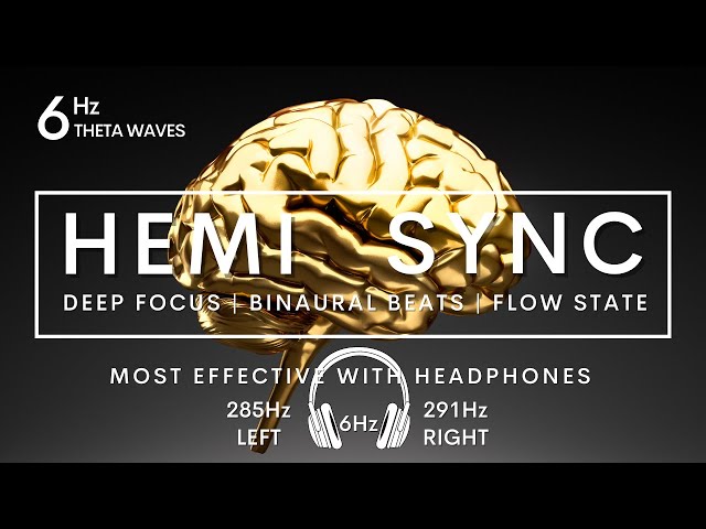 HEMI SYNC FLOW STATE THETA 6HZ BINAURAL BEATS #flowstate #hemisync #6hz #binaural