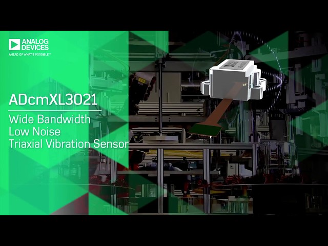 ADcmXL3021: Vibration Sensing Module for CbM