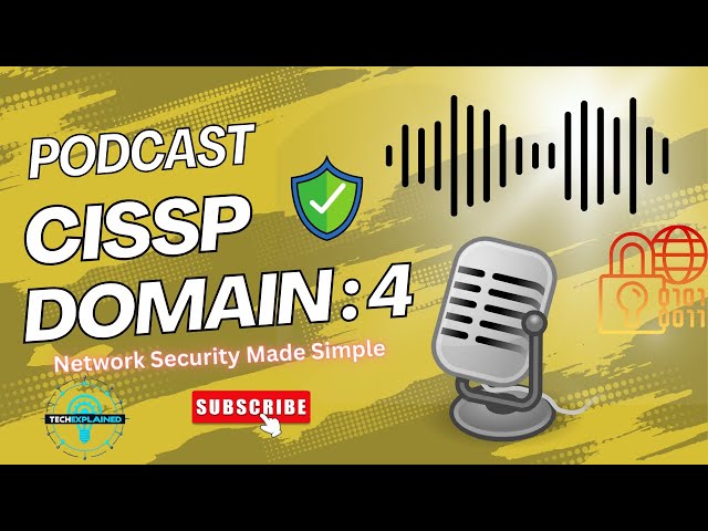 CISSP Domain 4: Communication & Network Security Explained 2025 (OLD)
