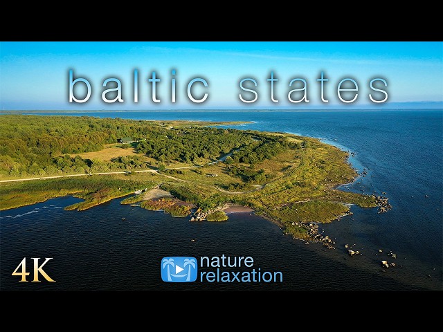 Flying Over Estonia, Latvia, & Lithuania - 80 Min  Ambient Aerial Film + Calming Music for Relax