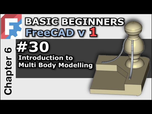 FreeCAD v 1.0 Introduction to Multi-Body Modelling | Part Design | Basic Beginners FreeCAD Lesson 30
