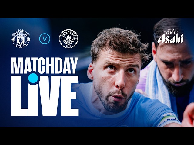 MatchDay Live! | Manchester United v Man City | Premier League | 199th Manchester Derby