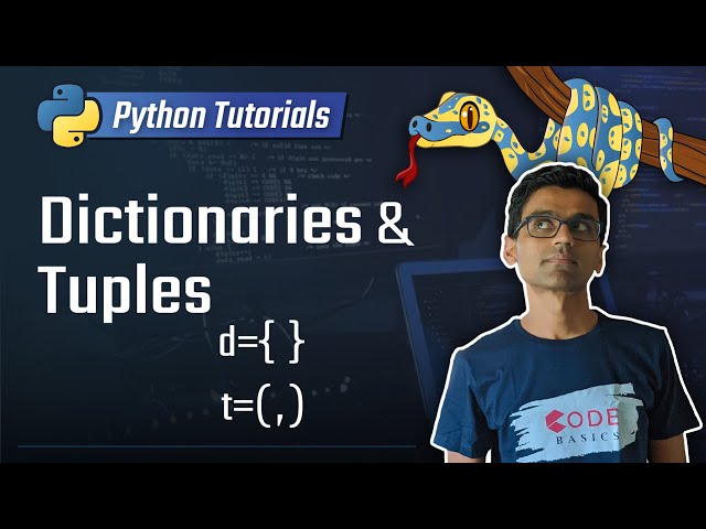 11. Dictionaries and Tuples [Python 3 Programming Tutorials]