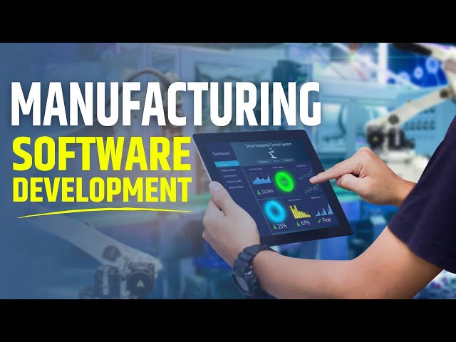 Manufacturing Software Development Demo Video