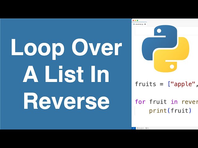Loop Over A List In Reverse | Python Example